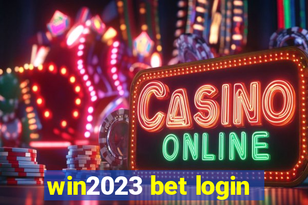 win2023 bet login
